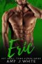 [Hot Small Town Alphas 04] • ERIC (Hot Small Town Alphas Book 4)